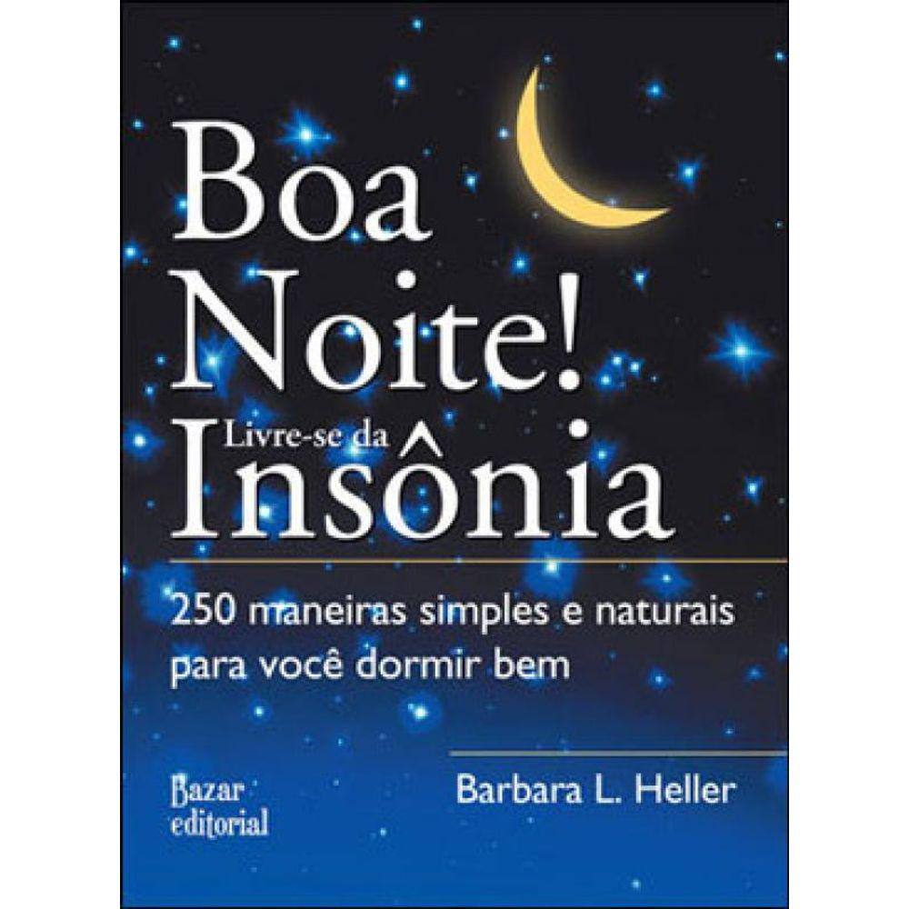 Boa Noite! Livre-Se Da Insônia