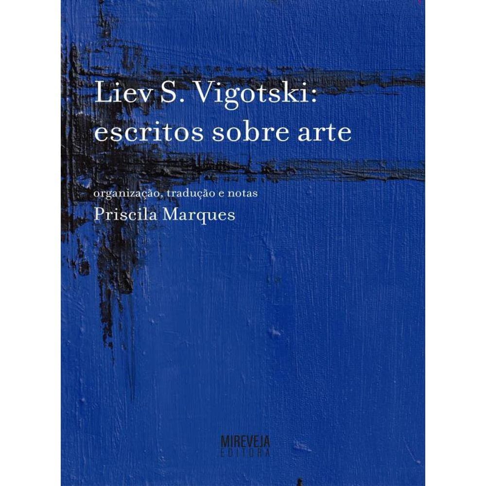 Liev S. Vigotski - Escritos Sobre Arte