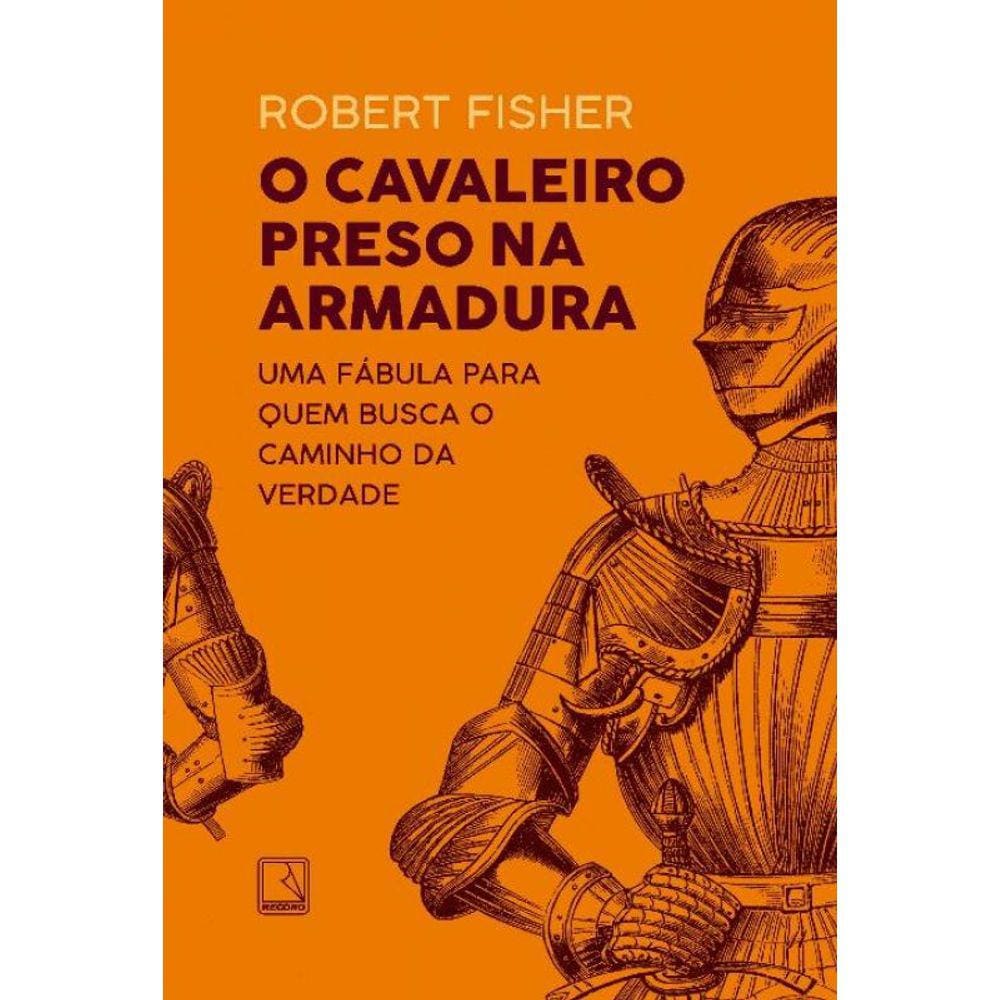 Cavaleiro Preso na Armadura, o - 38Ed/20