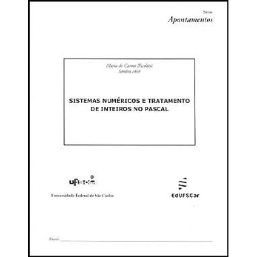 Sistemas Numericos E Tratamento De Inteiros No Pascal