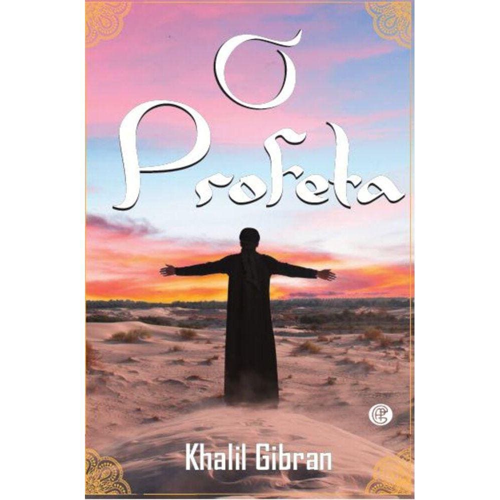 O Profeta (Kahlil Gibran)