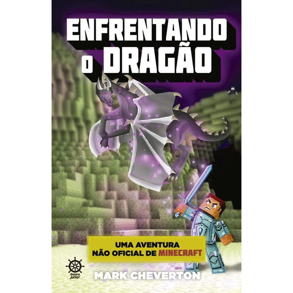 Enfrentando o Dragão (Vol. 3 Uma aventura não oficial de Minecraft)