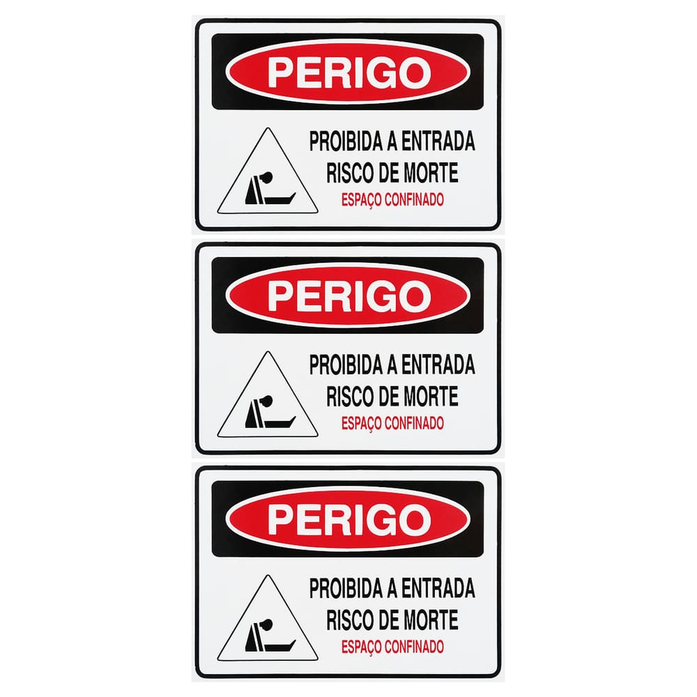 Combo 3 Placas De Sinalização Perigo Proibida A Entrada Risco De Morte Espaço Confinado 30x20 Acesso - S-235/2 F9e