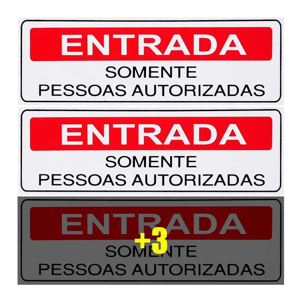 Combo 6 Placas De Sinalização Entrada Somente Pessoas Autorizadas 30x10 Acesso - S-234 F9e