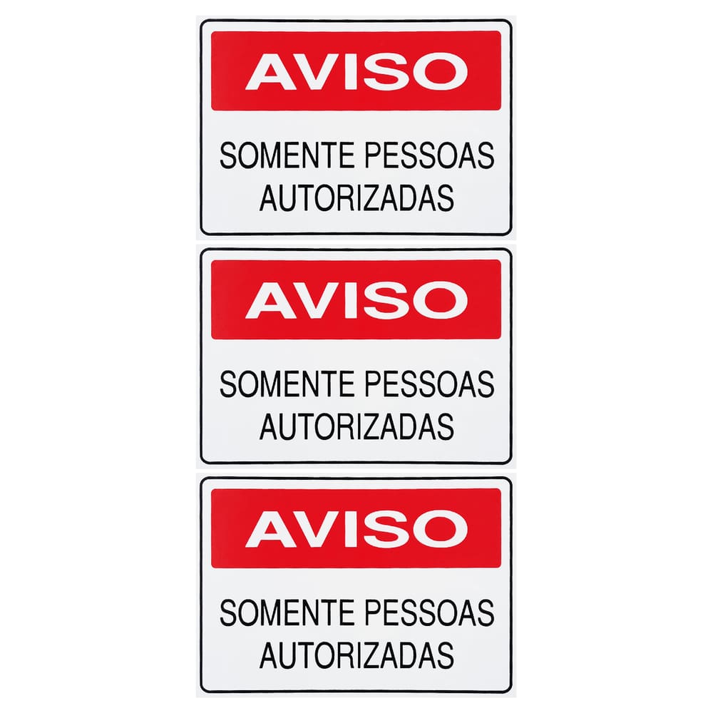 Combo 3 Placas De Sinalização Aviso Somente Pessoas Autorizadas 30x20 Acesso - S-215 F9e