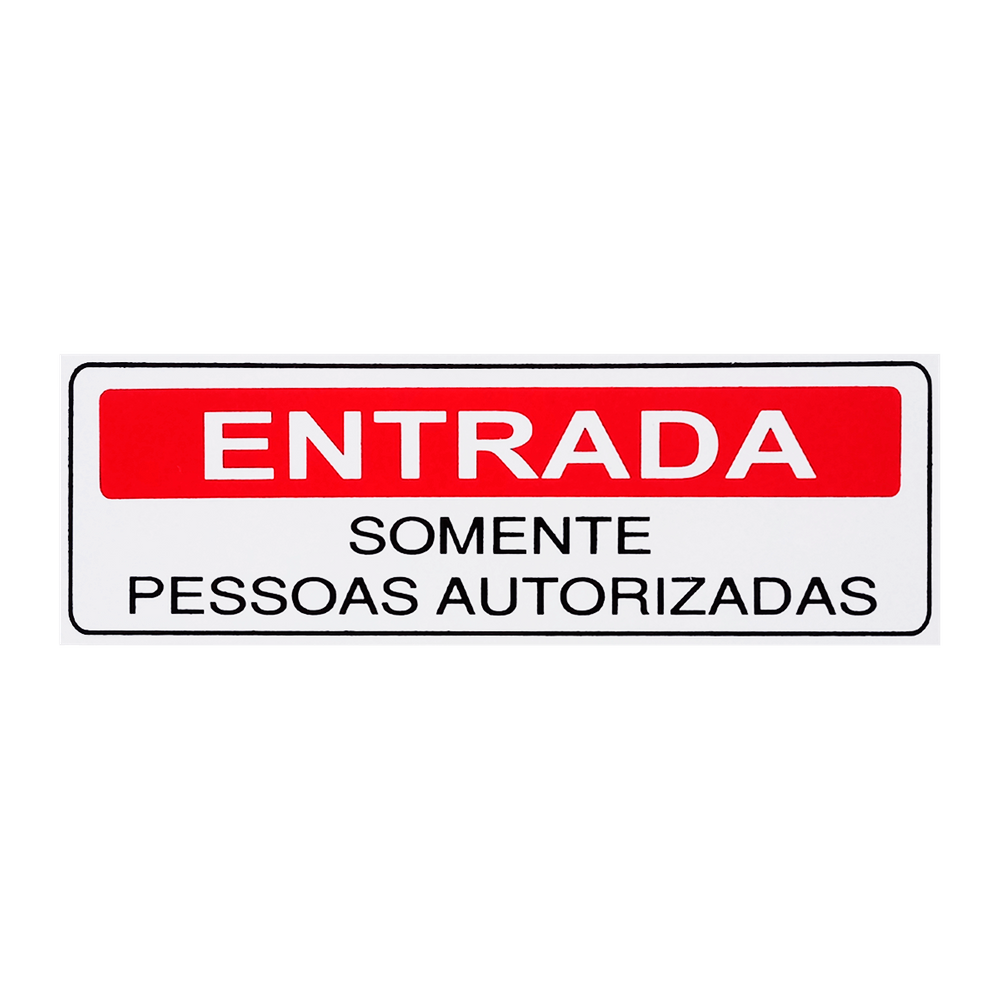 Placa De Sinalização Entrada Somente Pessoas Autorizadas 30x10 Acesso - S-234 F9e