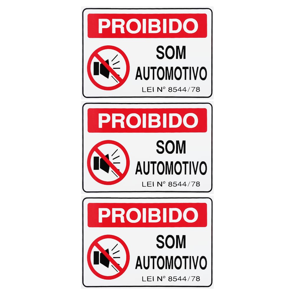 Combo 3 Placas De Sinalização Proibido Som Automotivo 30x20 Acesso - S-233/1 F9e