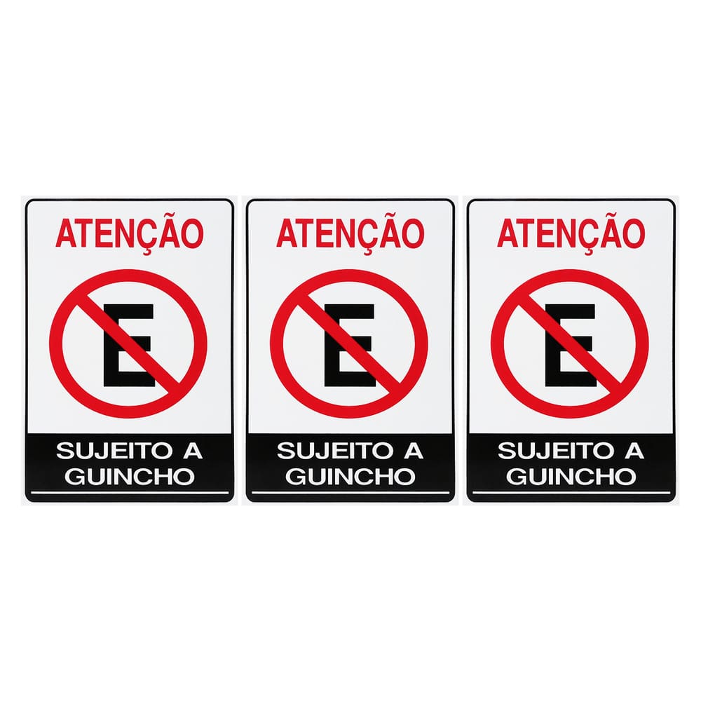 Combo 3 Placas De Sinalização Atenção Proibido Estacionar Sujeito A Guincho 20x30 Acesso - P-4/2 F9e