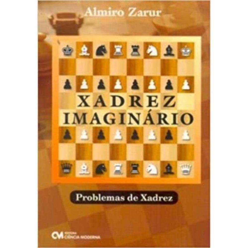 Xadrez Imaginário - Problemas de Xadrez