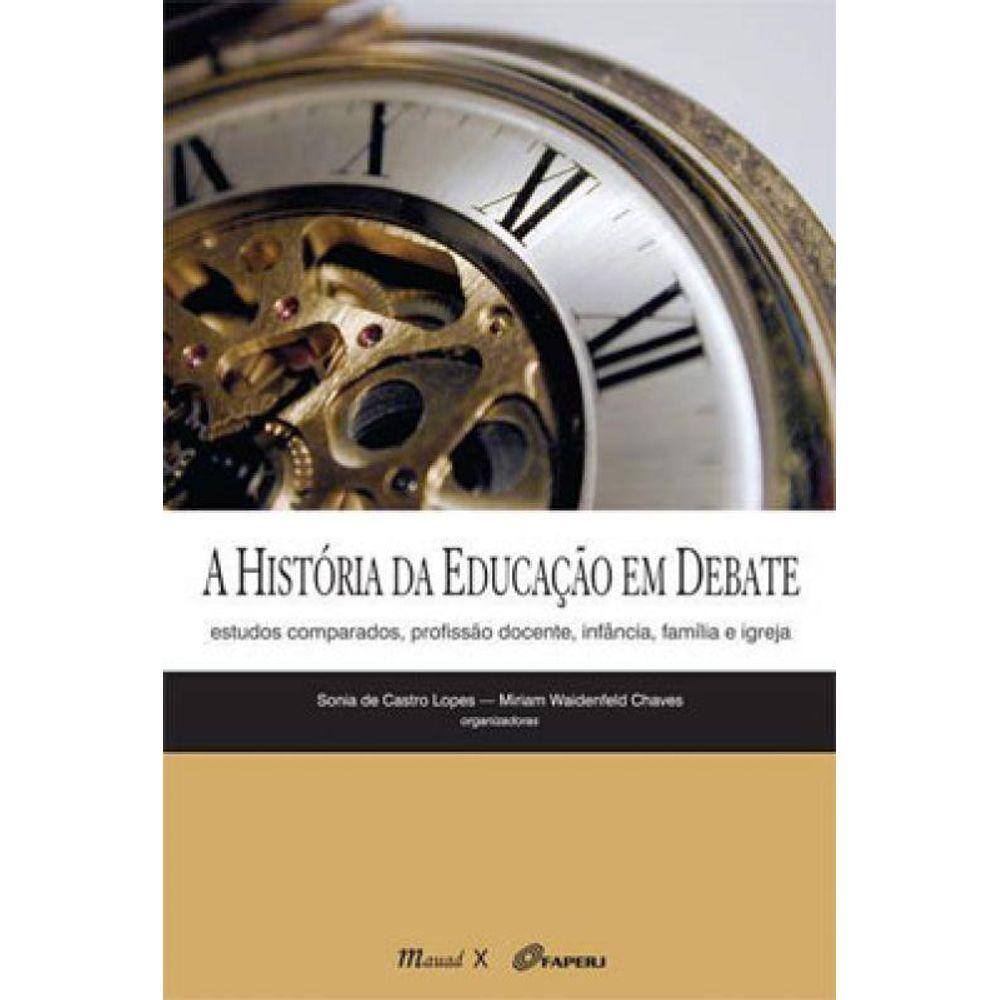 A História Da Educação Em Debate