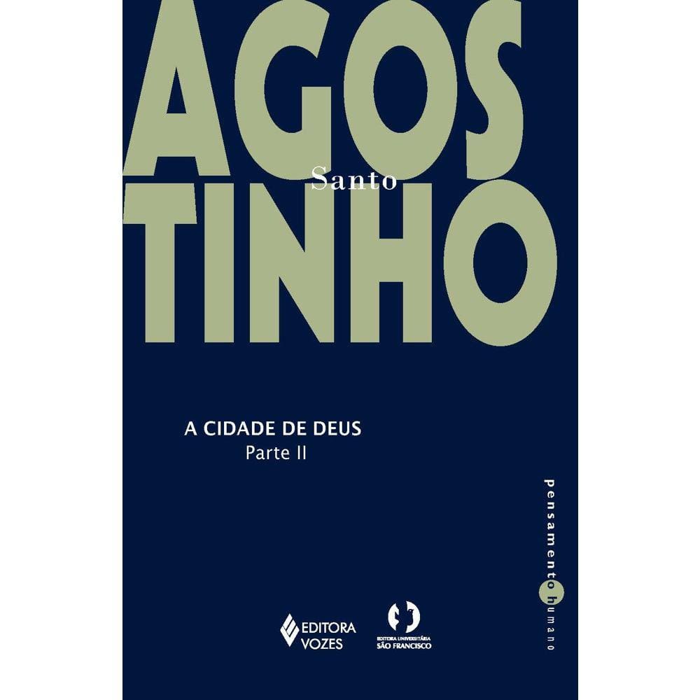 Cidade De Deus Parte Ii - Contra Os Pagãos - 8ª Edição