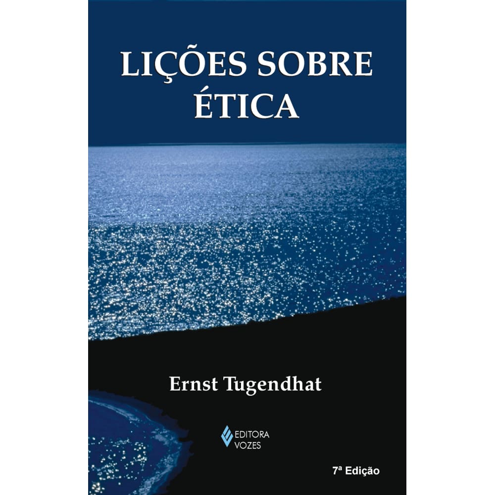 Lições Sobre Ética  - 9ª Edição