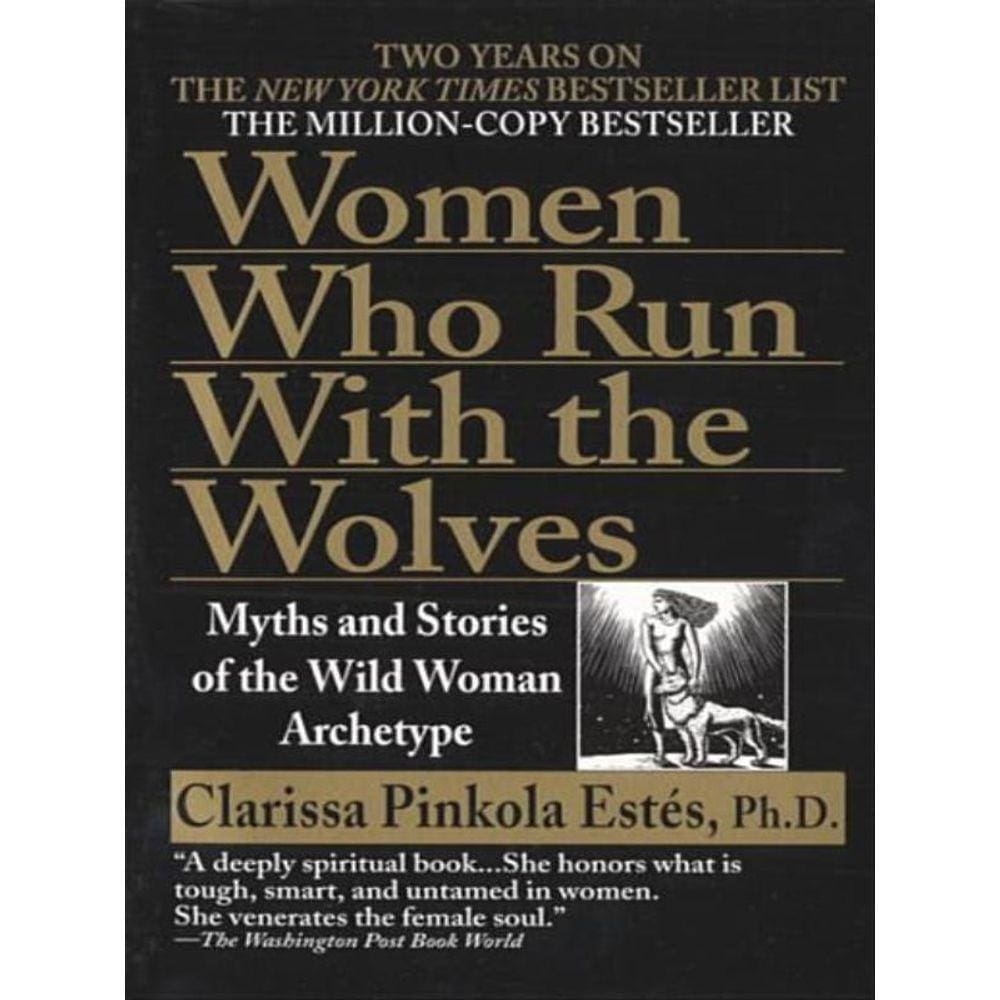 Women Who Run With The Wolves