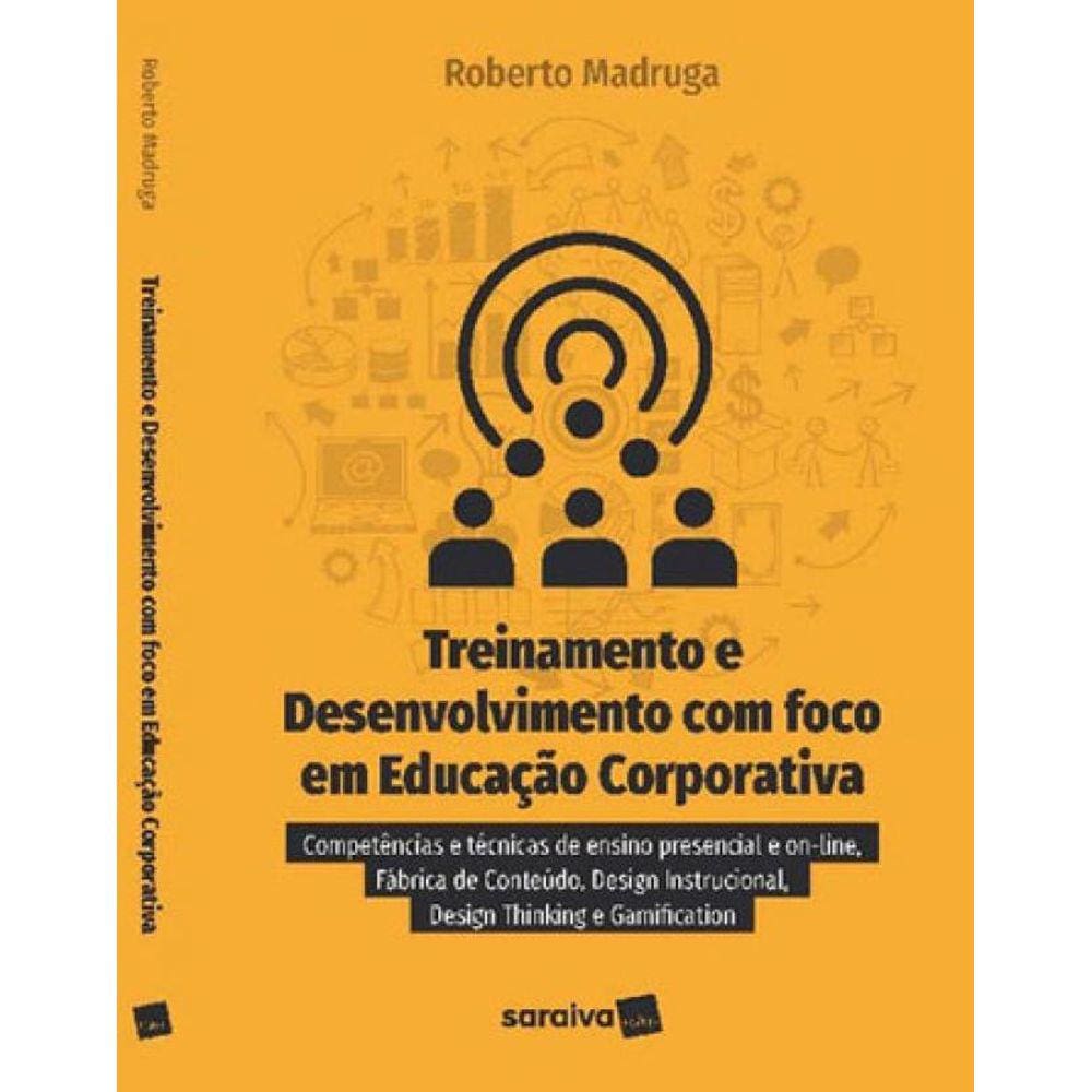 Treinamento E Desenvolvimento Com Foco Em Educação Corporativa