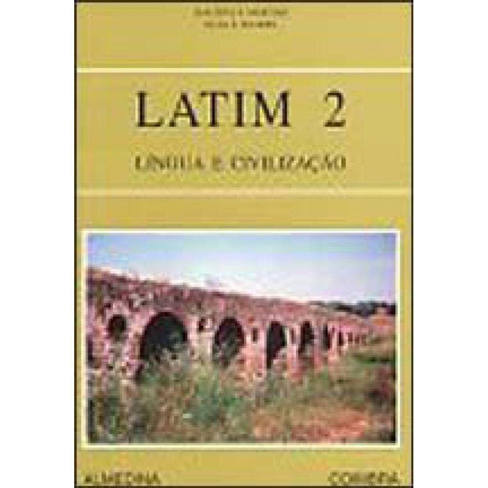 Latim - Vol. 2 - Lingua E Civilizaçao
