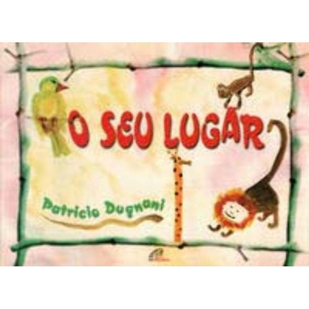 Seu Lugar, O