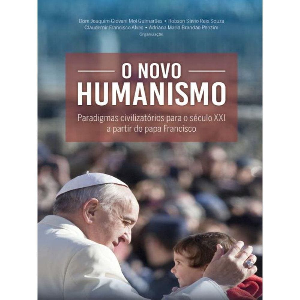 O Novo Humanismo
