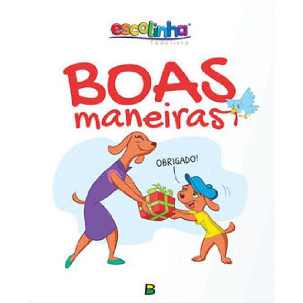 Boas Maneiras (Escolinha Todolivro)
