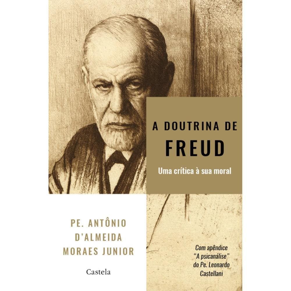 A Doutrina de Freud - uma crítica a sua moral