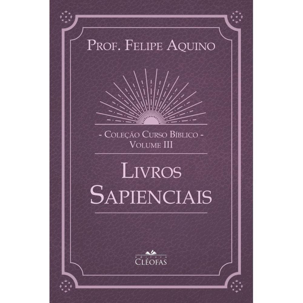 Curso Bíblico, vol. III - Livros Sapienciais