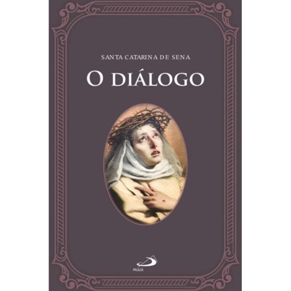 O diálogo ( Santa Catarina de Sena )