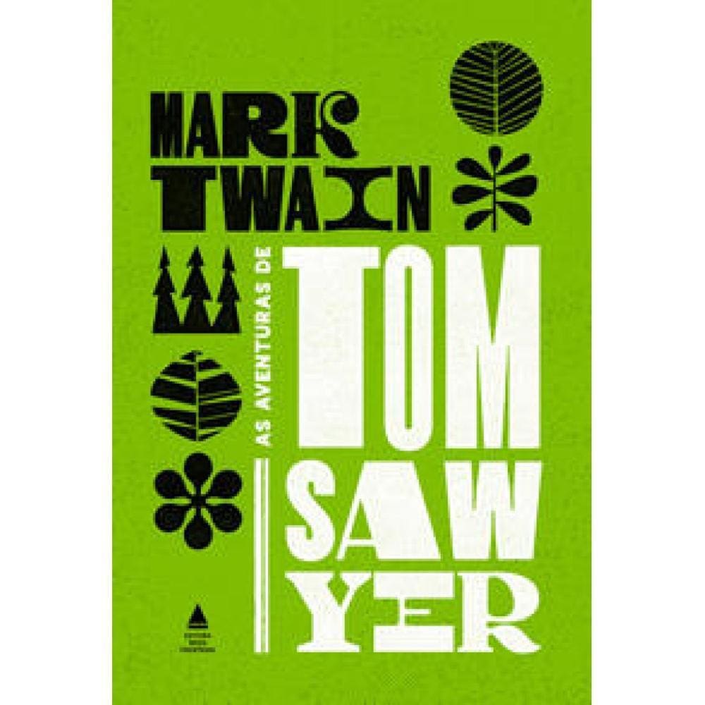 As aventuras de Tom Sawyer ( Mark Twain )