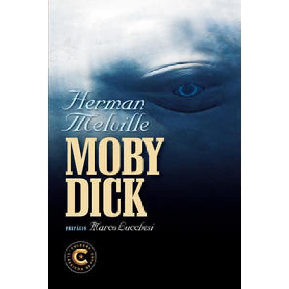 Moby Dick ( Herman Melville )