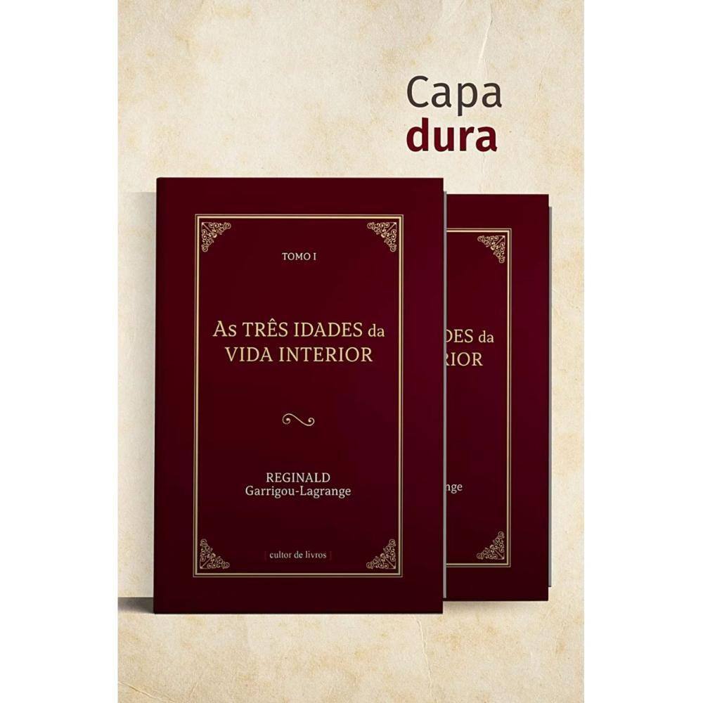 As três idades da vida interior (2 Tomos)