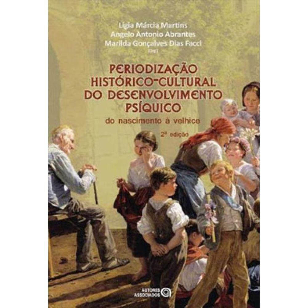 Periodização Histórico-Cultural Do Desenvolvimento Psíquico