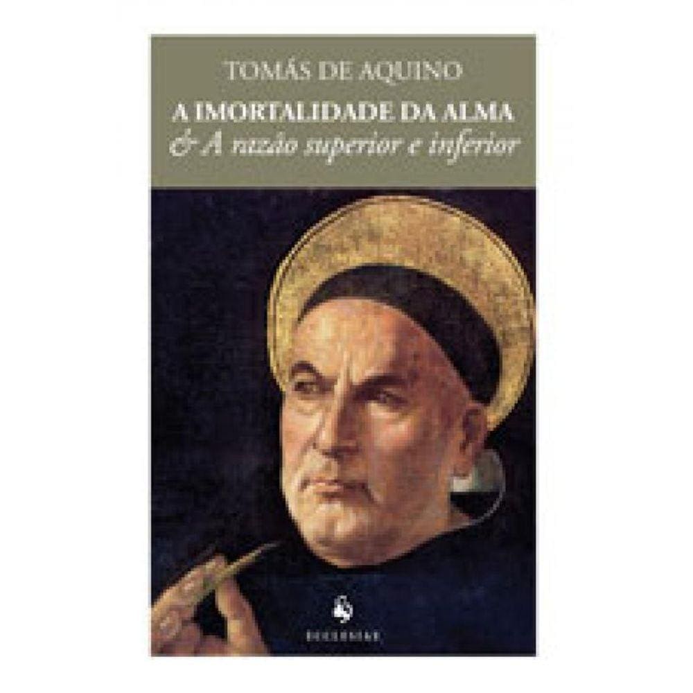 A Imortalidade Da Alma & A Razão Superior E Inferior