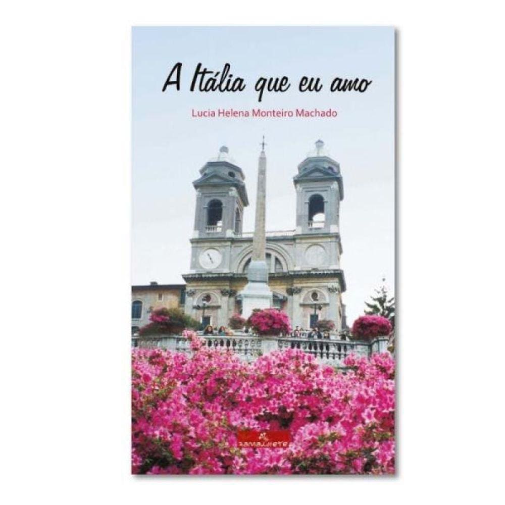 A Itália Que Eu Amo
