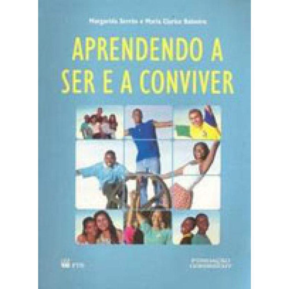 Aprendendo A Ser E A Conviver