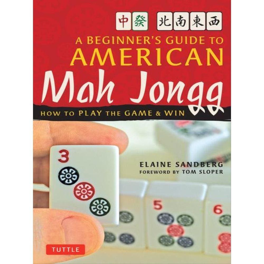 A Beginner`S Guide To American Mah Jongg