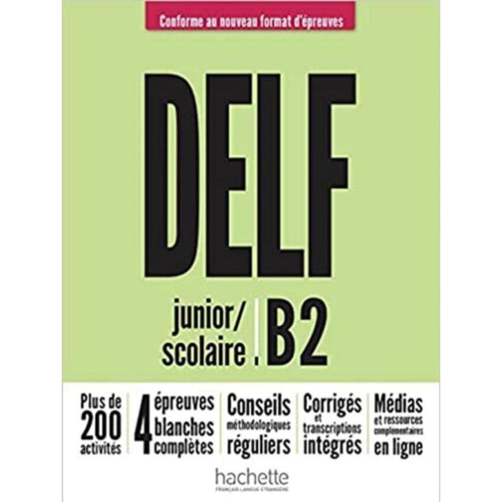 Delf B2 Junior/Scolaire - Nouveau Format D´Epreuves