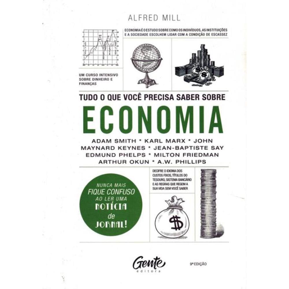Tudo O Que Voce Precisa Saber Sobre Economia