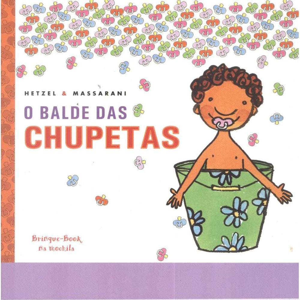 Balde Das Chupetas, O
