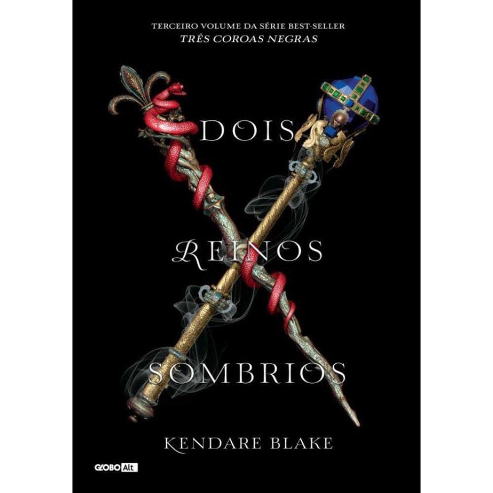 Dois Reinos Sombrios - Livro 3