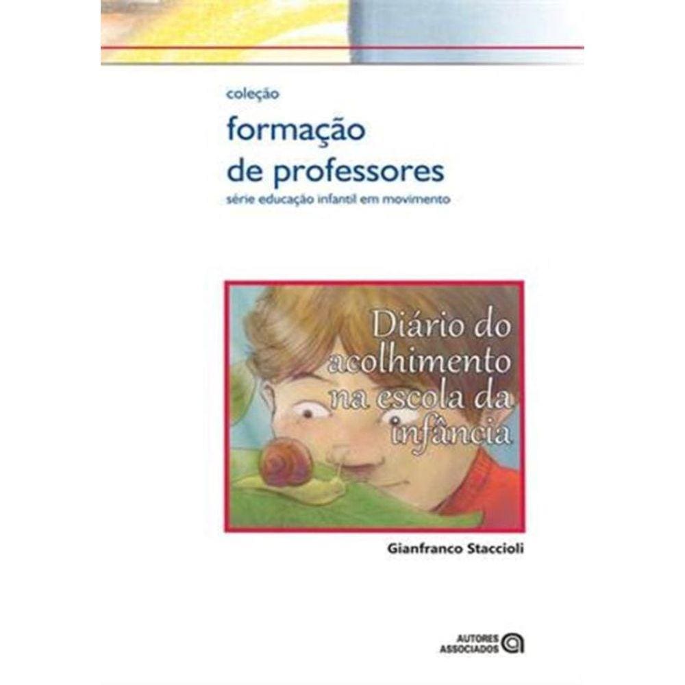 Diario Do Acolhimento Na Escola Da Infancia