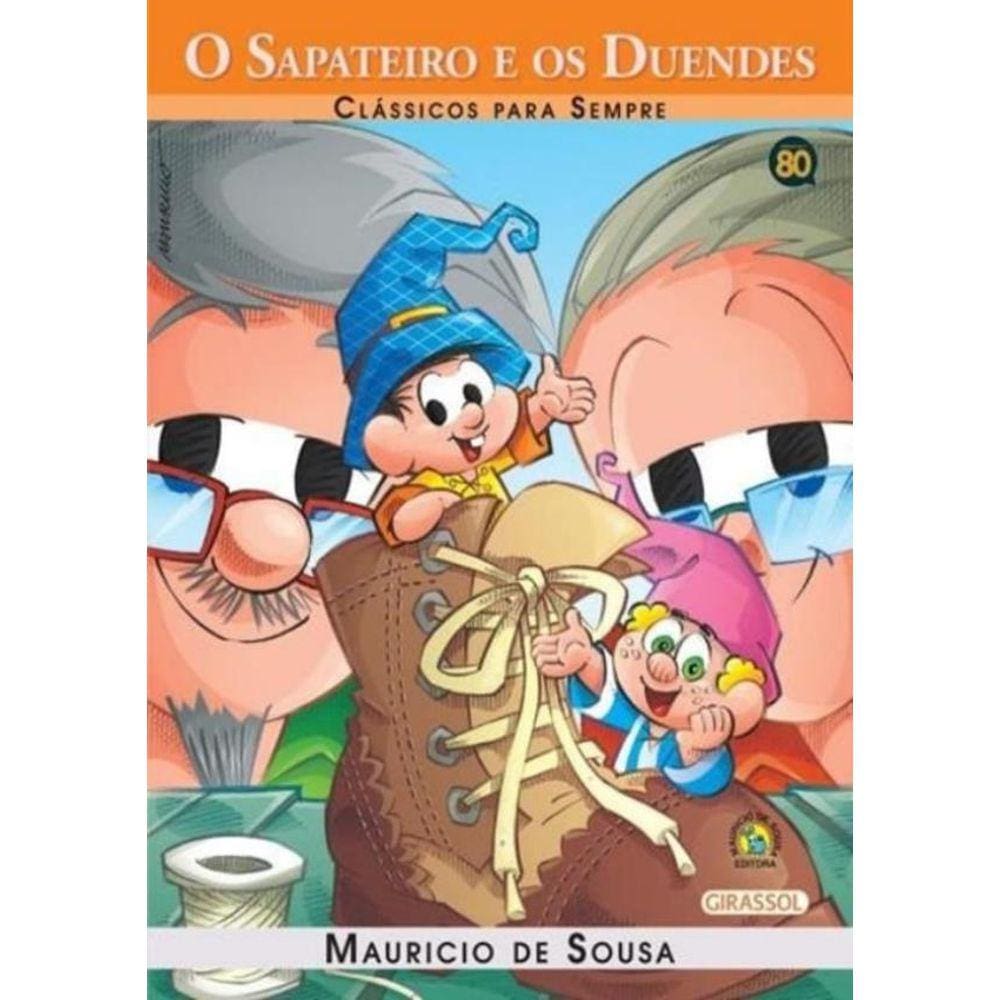 Turma Da Monica - Classicos Para Sempre - O Sapateiro E Os Duendes