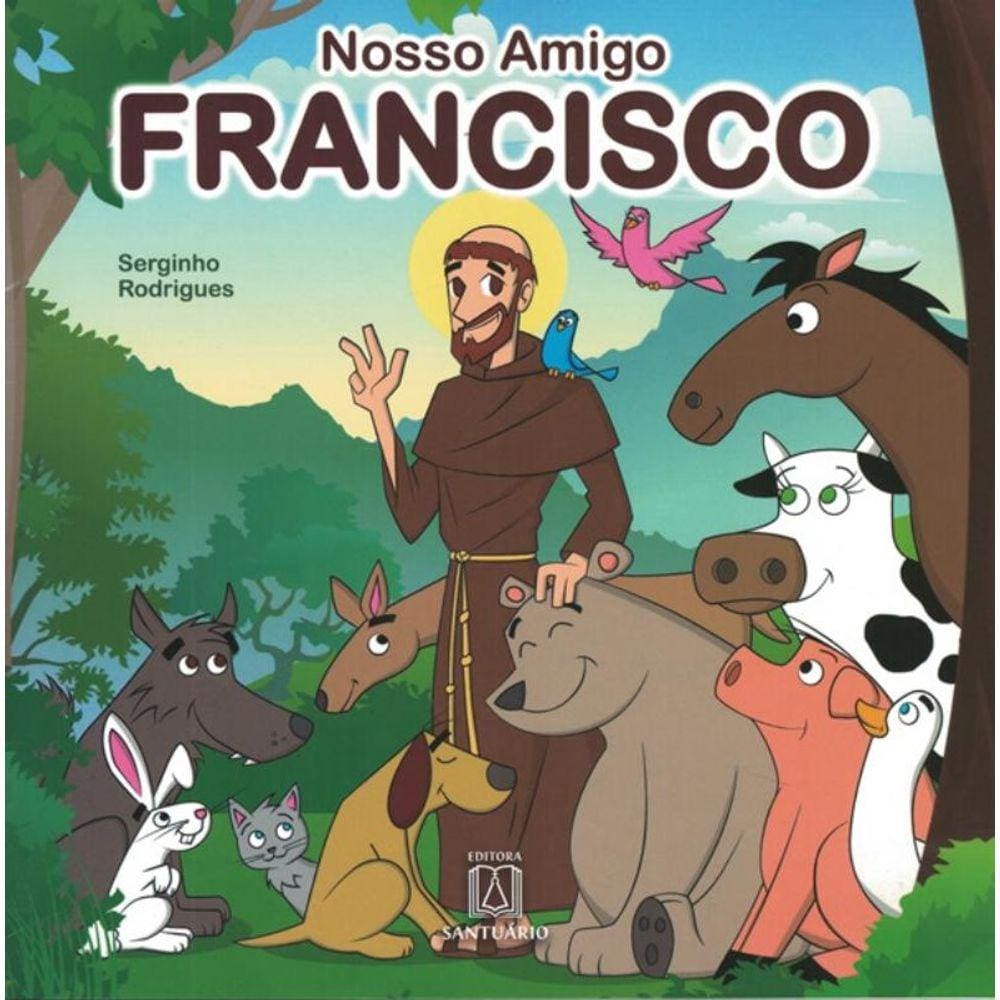 Nosso Amigo Francisco