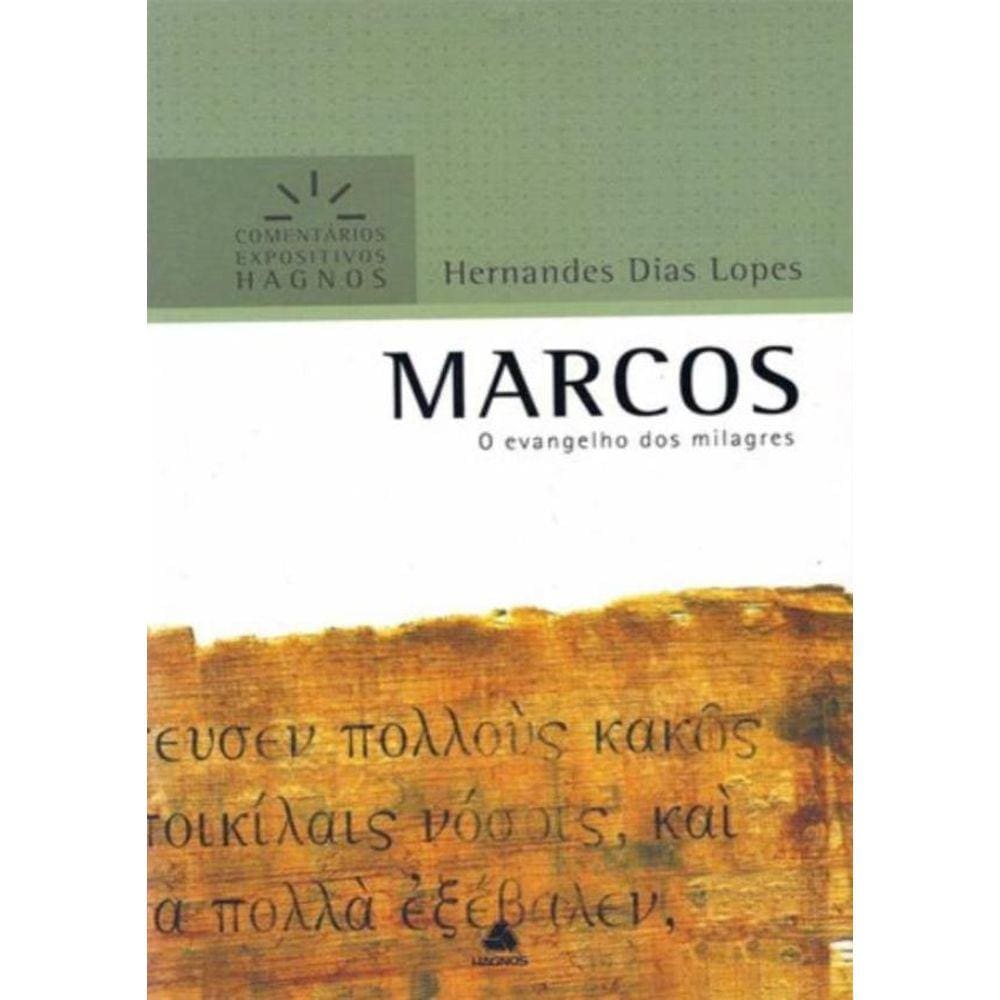 Marcos - O Evangelho Dos Milagres