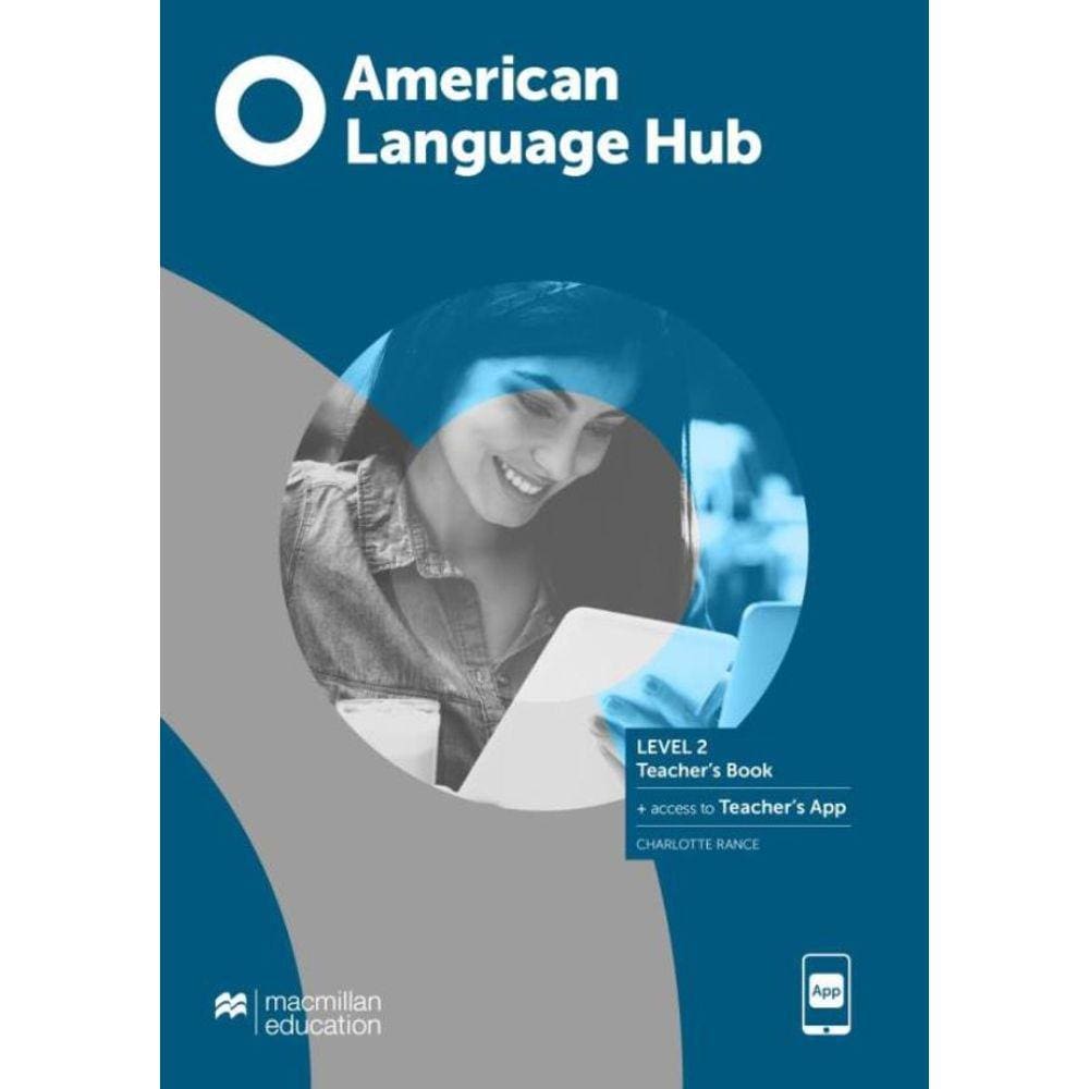 American Language Hub 2 Teachers Book App
