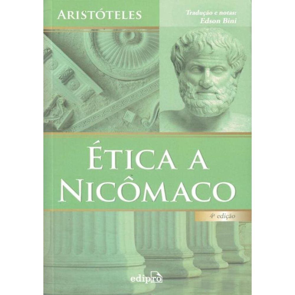 Etica A Nicomaco - 4ª Ed