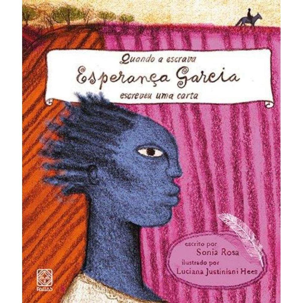 Quandoa A Escrava Esperanca Garcia Escreveu Uma Carta