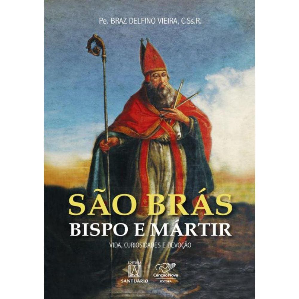 Sao Bras, Bispo E Martir