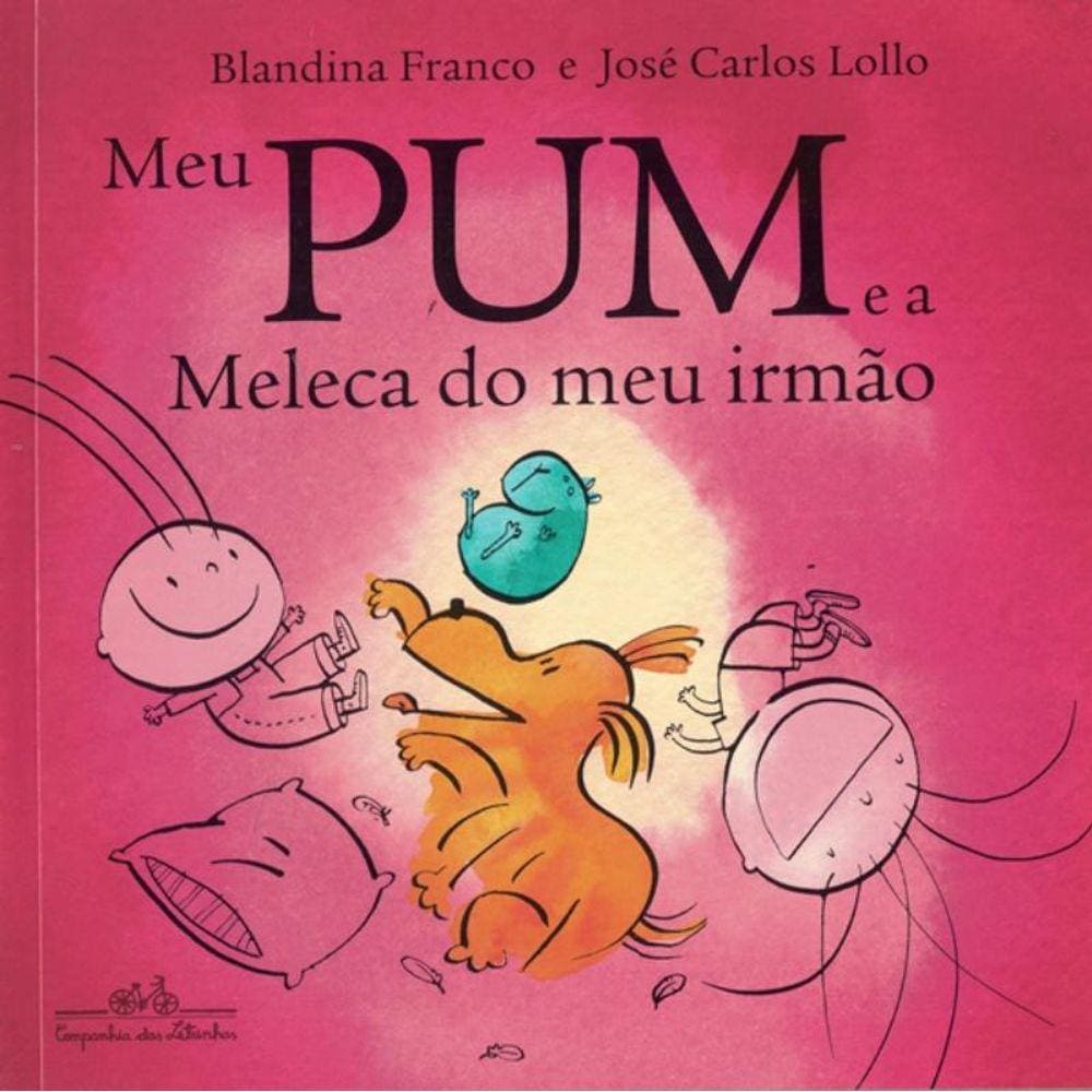 Meu Pum E A Meleca Do Meu Irmao