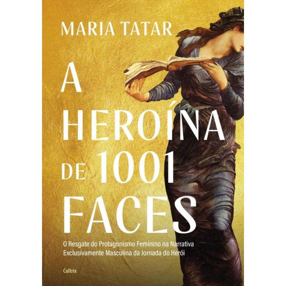 Heroina De 1001 Faces, A