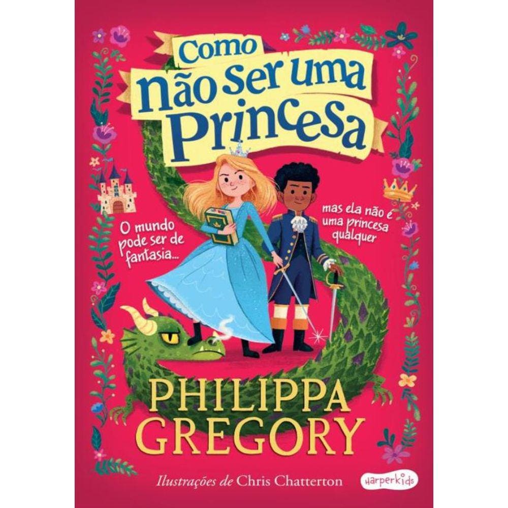 Como Nao Ser Uma Princesa