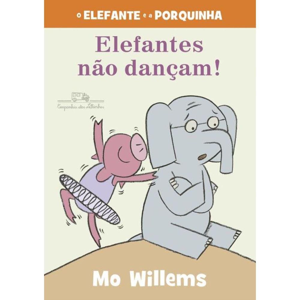 Elefantes Nao Dancam! - 2ª Ed