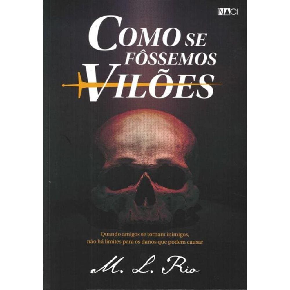 Como Se Fossemos Viloes